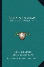 Britain In Arms: L'Effort Britannique (1917)