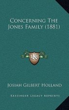 Concerning The Jones Family (1881)