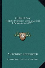 Cumiana: Notizie Storiche, Corografiche E Biografiche (1879)