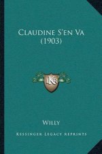 Claudine S'en Va (1903)
