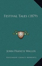 Festival Tales (1879)