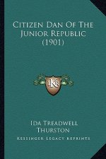Citizen Dan Of The Junior Republic (1901)