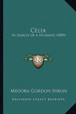 Celia: In Search Of A Husband (1809)