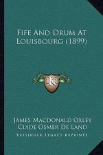 Fife And Drum At Louisbourg (1899)