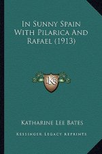 In Sunny Spain With Pilarica And Rafael (1913)