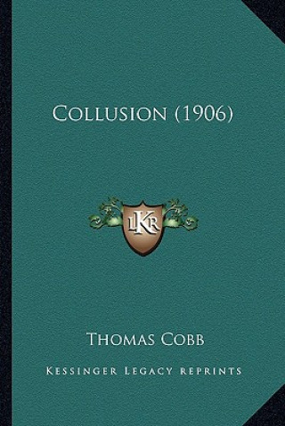 Collusion (1906)