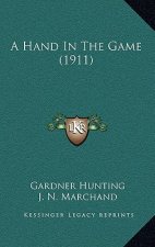 A Hand In The Game (1911)