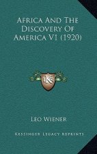 Africa And The Discovery Of America V1 (1920)