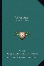 Ashburn: A Tale (1857)