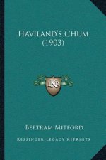 Haviland's Chum (1903)