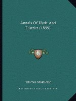 Annals Of Hyde And District (1899)