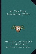 At The Time Appointed (1905)