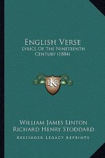 English Verse: Lyrics Of The Nineteenth Century (1884)