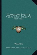 Common Events: A Continuation Of Rich And Poor (1825)