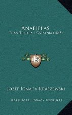 Anafielas: Piesn Trzecia I Ostatnia (1845)