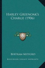 Harley Greenoak's Charge (1906)