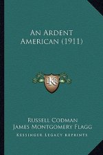 An Ardent American (1911)