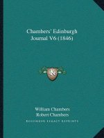 Chambers' Edinburgh Journal V6 (1846)