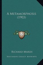 A Metamorphosis (1903)