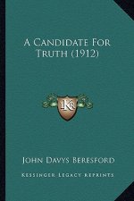 A Candidate For Truth (1912)