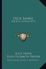 Dick Sands: The Boy Captain (1879)