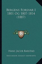 Bergens Forsvar I 1801 Og 1807-1814 (1887)