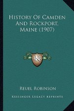 History Of Camden And Rockport, Maine (1907)