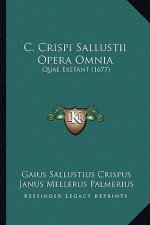 C. Crispi Sallustii Opera Omnia: Quae Exstant (1677)