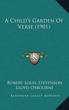 A Child's Garden Of Verse (1901)
