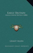 Early Britain: Anglo-Saxon Britain (1884)