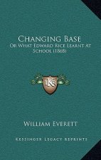Changing Base: Or What Edward Rice Learnt At School (1868)