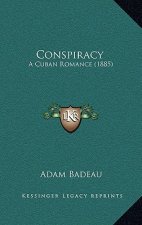 Conspiracy: A Cuban Romance (1885)