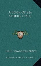 A Book Of Sea Stories (1901)