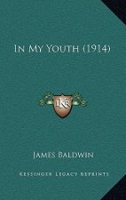 In My Youth (1914)