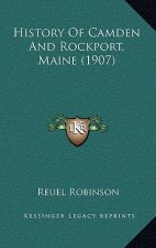 History Of Camden And Rockport, Maine (1907)