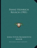 Franz Heinrich Reusch (1901)