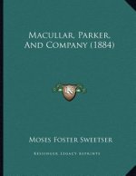 Macullar, Parker, And Company (1884)