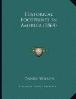 Historical Footprints In America (1864)
