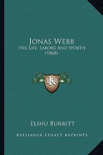 Jonas Webb: His Life, Labors And Worth (1868)