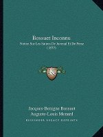 Bossuet Inconnu: Notice Sur Les Satires De Juvenal Et De Perse (1877)