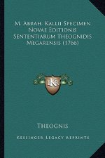 M. Abrah. Kallii Specimen Novae Editionis Sententiarum Theognidis Megarensis (1766)