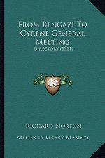 From Bengazi To Cyrene General Meeting: Directory (1911)