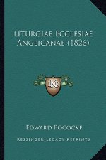 Liturgiae Ecclesiae Anglicanae (1826)