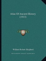Atlas Of Ancient History (1913)