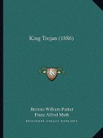King Trojan (1886)