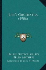 Life's Orchestra (1906)