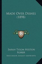 Made Over Dishes (1898)