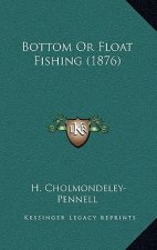 Bottom Or Float Fishing (1876)