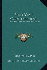 First Year Counterpoint: Two And Three Voices (1913)
