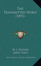 The Transmitted Word (1893)